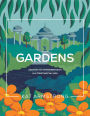Gardens: Growing an Evergreen Faith in a Trustworthy God