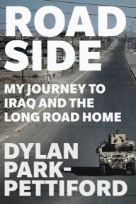 Books download free ebooks Roadside: My Journey to Iraq and the Long Road Home