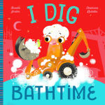 Alternative view 1 of I Dig Bathtime
