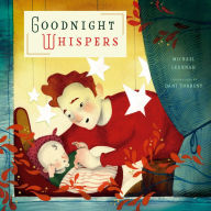 Title: Goodnight Whispers, Author: Michael Leannah