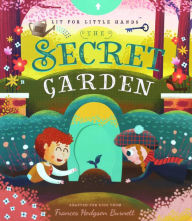 Title: Lit for Little Hands: The Secret Garden, Author: Brooke Jorden