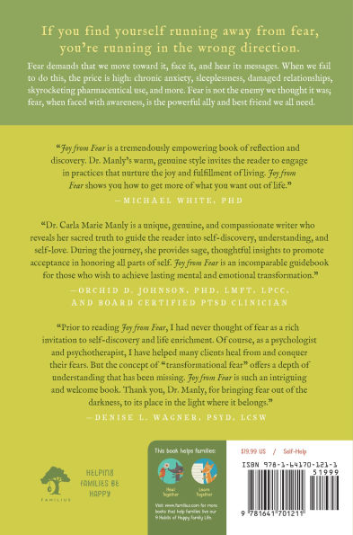 Joy from Fear: Create the Life of Your Dreams by Making Fear Friend