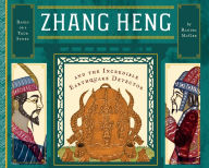 Title: Zhang Heng and the Incredible Earthquake Detector, Author: Randel McGee