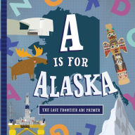 Title: A Is for Alaska, Author: Trish Madson