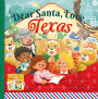 Dear Santa, Love Texas: A Lone Star State Christmas Celebration - With Real Letters!