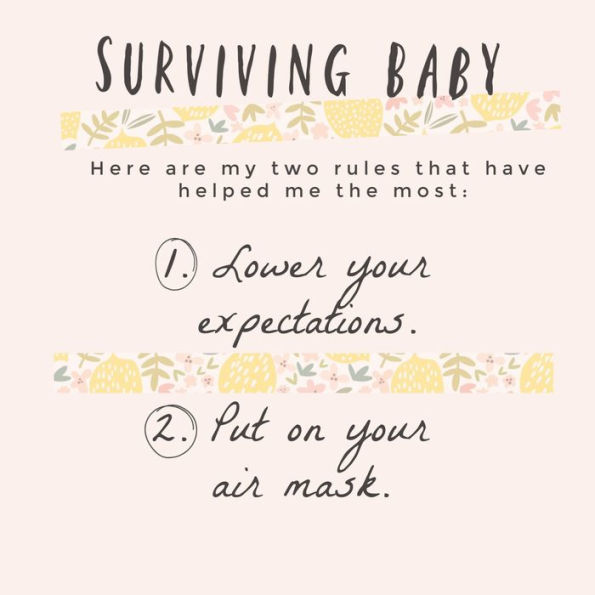 You Got This, Mama!: From Boobs to Blowouts, a Survival Guide for New Mothers