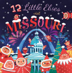 Alternative view 1 of 12 Little Elves Visit Missouri