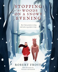 Title: Stopping By Woods on a Snowy Evening, Author: Robert Frost