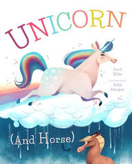 Title: Unicorn (and Horse), Author: David W. Miles