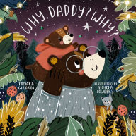 Title: Why, Daddy? Why?, Author: Tamara Girardi