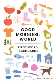 Title: Good Morning, World Flash Cards, Author: Olivia Herrick