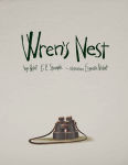 Alternative view 5 of Wren's Nest: A Picture Book
