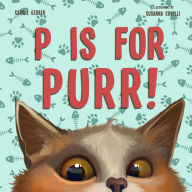 Title: P Is for Purr, Author: Carole Gerber