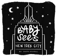 Title: Baby Sees New York City: A High-Contrast Board Book for Babies, Author: Janna Steagall