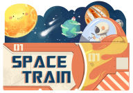 Title: Space Train, Author: Christopher Robbins