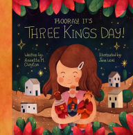 Title: Hooray, It's Three Kings Day!: A Picture Book for Epiphany, Author: Annette M. Clayton