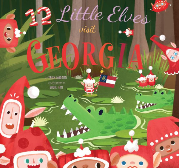 12 Little Elves Visit Georgia: A Christmas Counting Picture Book
