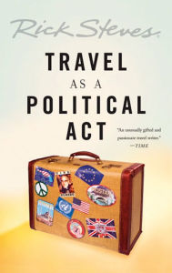 Title: Travel as a Political Act, Author: Rick Steves
