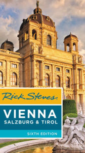 Title: Rick Steves Vienna, Salzburg & Tirol, Author: Rick Steves