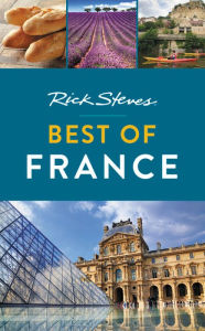 Title: Rick Steves Best of France, Author: Rick Steves