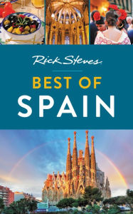 Download free kindle books online Rick Steves Best of Spain 9781641714082 DJVU MOBI iBook by Rick Steves, Rick Steves in English