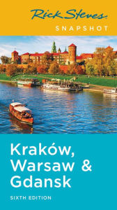 Title: Rick Steves Snapshot Kraków, Warsaw & Gdansk, Author: Rick Steves