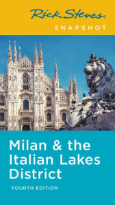 Rick Steves Snapshot Milan & the Italian Lakes District