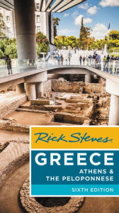 Title: Rick Steves Greece: Athens & the Peloponnese, Author: Rick Steves