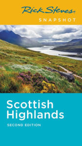 Title: Rick Steves Snapshot Scottish Highlands, Author: Rick Steves