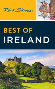 Title: Rick Steves Best of Ireland, Author: Rick Steves