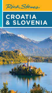 Title: Rick Steves Croatia & Slovenia, Author: Rick Steves