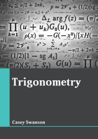 Title: Trigonometry, Author: Casey Swanson