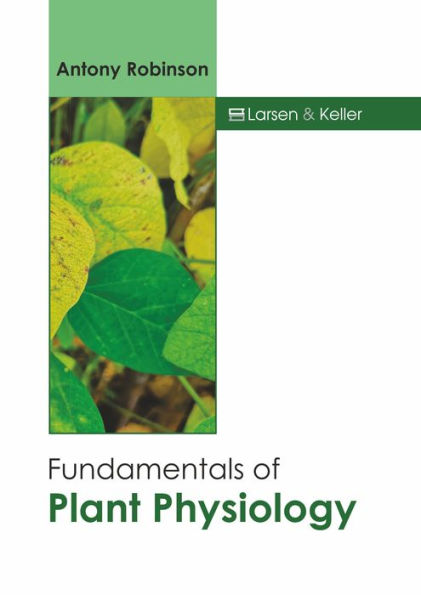 Fundamentals of Plant Physiology