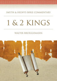 Title: 1 & 2 Kings, Author: Walter Brueggemann