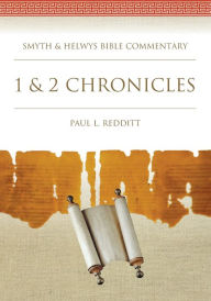 Title: 1 and 2 Chronicles, Author: Paul L Redditt
