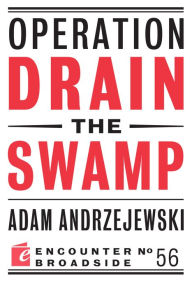 Title: Operation Drain the Swamp, Author: Adam Andrzejewski