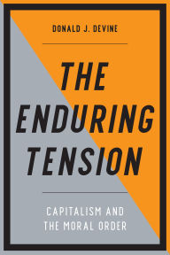 Full book downloads The Enduring Tension: Capitalism and the Moral Order RTF MOBI (English literature)