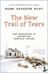 Download books google books pdf online The New Trail of Tears: How Washington Is Destroying American Indians by  (English literature) 9781641772266 PDB FB2