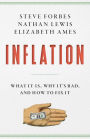 Inflation: What It Is, Why It's Bad, and How to Fix It