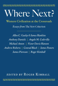 Books online download pdf Where Next?: Western Civilization at the Crossroads