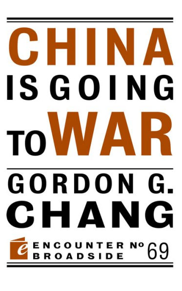 China Is Going to War