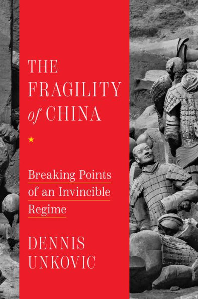 The Fragility of China: Breaking Points an Invincible Regime