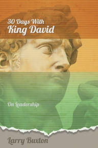 English books in pdf format free download Thirty Days With King David: On Leadership 9781641800785 in English