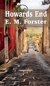 Title: Howards End, Author: E. M. Forster