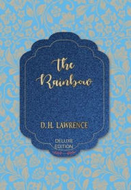 Title: The Rainbow, Author: D. H. Lawrence