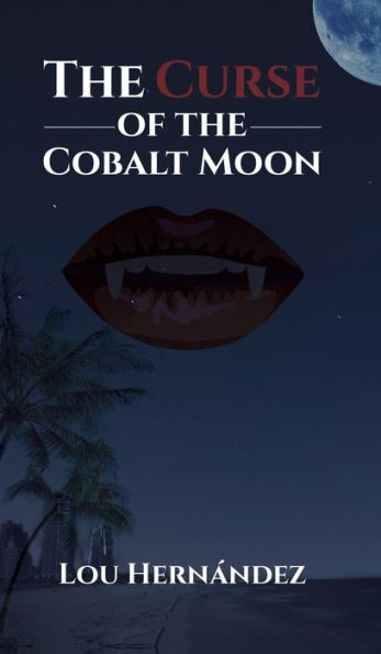 the Curse of Cobalt Moon