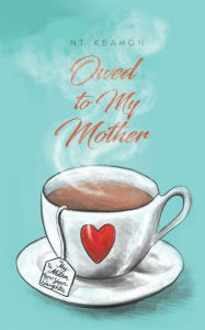 Download free epub books Owed to My Mother (English Edition) 9781641826860 FB2 CHM