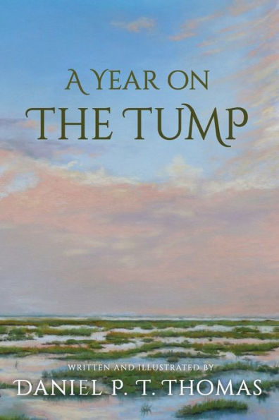 A Year on the Tump