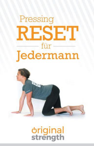 Title: Pressing Reset FÃ¯Â¿Â½r Jederman, Author: Original Strength