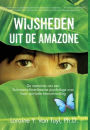 Wijsheden uit de Amazone: De memoires van een Surinaams-Amerikaanse psychologe over haar spirituele bewustwording